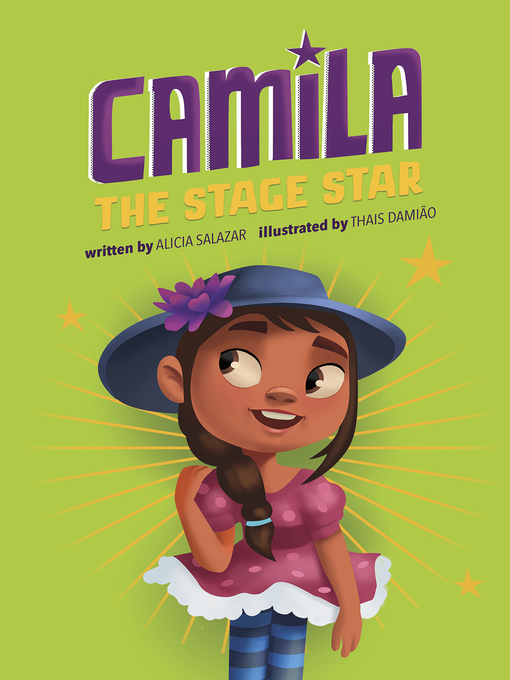 Title details for Camila the Stage Star by Alicia Salazar - Available